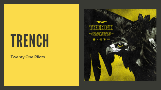 Twenty One Pilots Trench Review